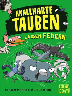 cover image of Knallharte Tauben lassen Federn